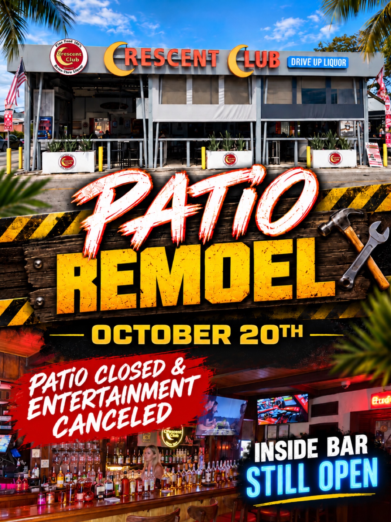 Patio Remodel — Now Underway · Inside Bar Still Open